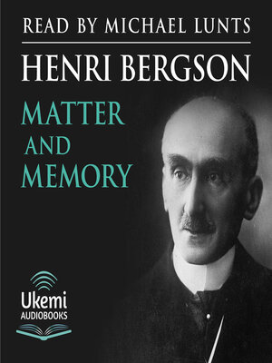 cover image of Matter and Memory